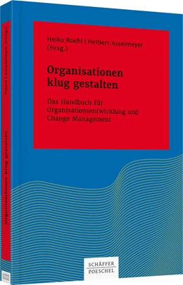Abbildung von Roehl / Asselmeyer | Organisationen klug gestalten | 1. Auflage | 2017 | 10163 | beck-shop.de