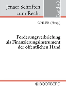 Abbildung von Forderungsverbriefung als Finanzierungsinstrument der öffentlichen Hand | 1. Auflage | 2009 | 40 | beck-shop.de
