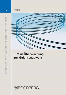 Abbildung von Hsieh | E-Mail-Überwachung zur Gefahrenabwehr | 1. Auflage | 2011 | 17 | beck-shop.de