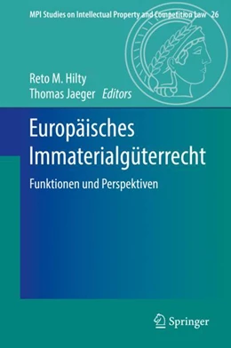 Abbildung von Jaeger / Hilty | Europäisches Immaterialgüterrecht | 1. Auflage | 2018 | beck-shop.de