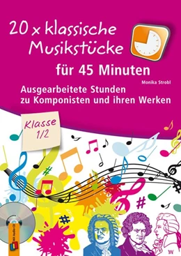 Abbildung von Strobl | 20 x klassische Musikstücke für 45 Minuten - Klasse 1/2 | 1. Auflage | 2016 | beck-shop.de