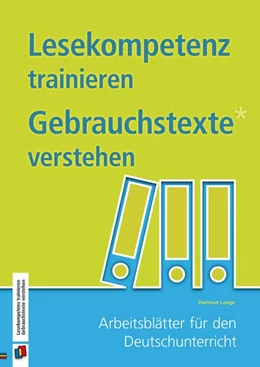Abbildung von Lange | Lesekompetenz trainieren - Gebrauchstexte verstehen | 1. Auflage | 2016 | beck-shop.de