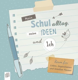 Abbildung von Verlag an der Ruhr | Mein Schulalltag, meine Ideen und Ich | 1. Auflage | 2016 | beck-shop.de