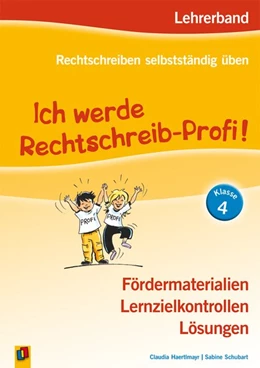 Abbildung von Haertlmayr / Schubart | Ich werde Rechtschreib-Profi! - Klasse 4 | 3. Auflage | 2017 | beck-shop.de