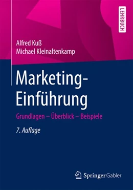 Abbildung von Kuß / Kleinaltenkamp | Marketing-Einführung | 7. Auflage | 2016 | beck-shop.de