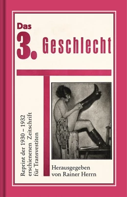 Abbildung von Herrn | Das 3. Geschlecht (Die Transvestiten) | 1. Auflage | 2016 | beck-shop.de