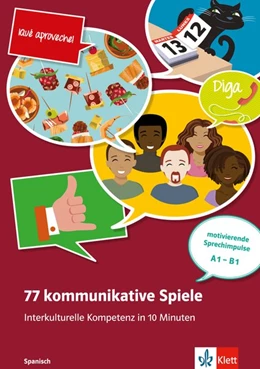 Abbildung von 77 kommunikat. Spiele. Interkulturelle Kompetenz in 10 Minuten - Spanisch. Buch + Online-Angebot | 1. Auflage | 2016 | beck-shop.de