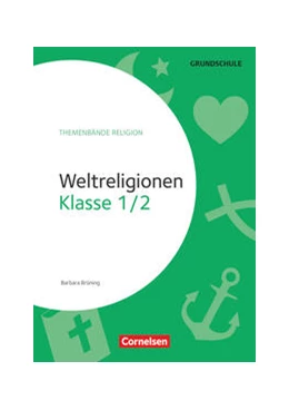 Abbildung von Brüning | Themenbände Religion Grundschule - Klasse 1/2 | 1. Auflage | 2016 | beck-shop.de