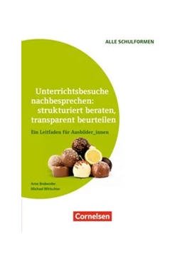 Abbildung von Brabender / Wittschier | Unterrichtsbesuche nachbesprechen: strukturiert beraten, transparent beurteilen | 1. Auflage | 2016 | beck-shop.de