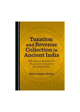 Abbildung von Sharma | Taxation and Revenue Collection in Ancient India | 1. Auflage | 2016 | beck-shop.de