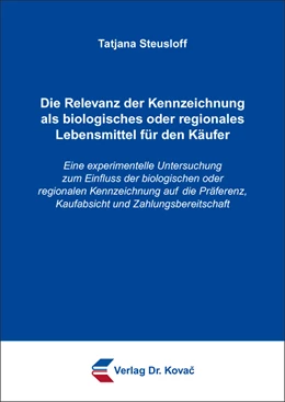 Abbildung von Steusloff | Die Relevanz der Kennzeichnung als biologisches oder regionales Lebensmittel für den Käufer | 1. Auflage | 2016 | 69 | beck-shop.de