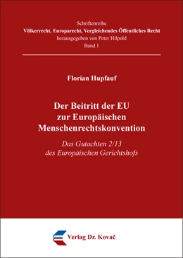 Abbildung von Hupfauf | Der Beitritt der EU zur Europäischen Menschenrechtskonvention | 1. Auflage | 2016 | 1 | beck-shop.de