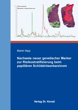 Abbildung von Nipp | Nachweis neuer genetischer Marker zur Risikostratifizierung beim papillären Schilddrüsenkarzinom | 1. Auflage | 2016 | 85 | beck-shop.de
