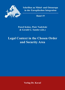 Abbildung von Kobes / Nadybski | Legal Context in the Chosen Order and Security Area | 1. Auflage | 2016 | 19 | beck-shop.de