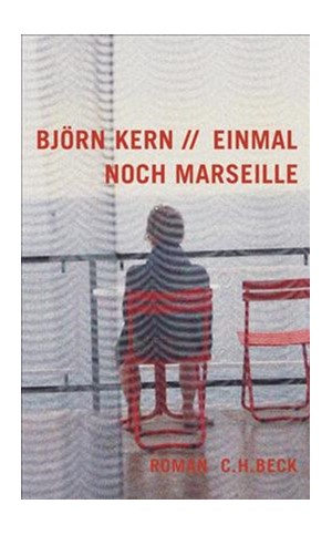 Cover: Björn Kern, Einmal noch Marseille