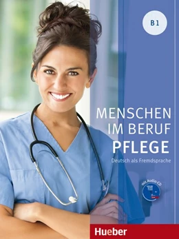 Abbildung von Hagner | Menschen im Beruf - Pflege B1. Kursbuch mit Audio-CD | 1. Auflage | 2016 | beck-shop.de