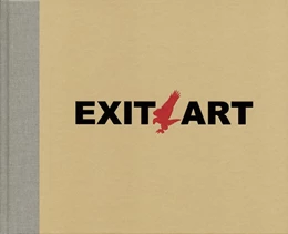 Abbildung von Harris / Staniszewski | Unfinished Memories: 30 Years of Exit Art | 1. Auflage | 2016 | beck-shop.de