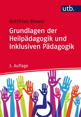 Abbildung von Biewer | Grundlagen der Heilpädagogik und Inklusiven Pädagogik | 3. Auflage | 2017 | beck-shop.de