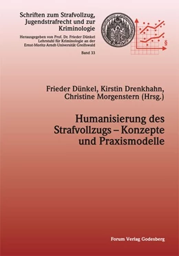 Abbildung von Dünkel / Morgenstern | Humanisierung des Strafvollzugs - Konzepte und Praxismodelle | 1. Auflage | 2008 | beck-shop.de