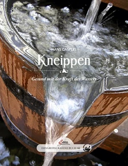Abbildung von Gasperl | Das große kleine Buch: Kneippen | 1. Auflage | 2016 | beck-shop.de