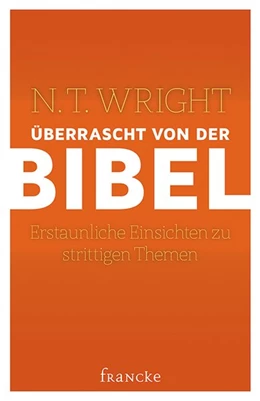 Abbildung von Wright | Überrascht von der Bibel | 1. Auflage | 2016 | beck-shop.de