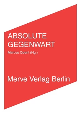 Abbildung von Quent | ABSOLUTE GEGENWART | 1. Auflage | 2016 | beck-shop.de