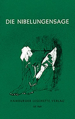 Abbildung von Die Nibelungen - Sage | 1. Auflage | | beck-shop.de
