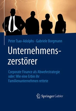 Abbildung von Tsao-Adolphs / Borgmann | Unternehmenszerstörer | 1. Auflage | 2016 | beck-shop.de