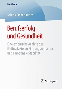 Abbildung von Siebenhüner | Berufserfolg und Gesundheit | 1. Auflage | 2016 | beck-shop.de
