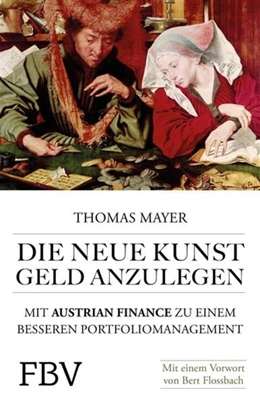 Abbildung von Mayer | Die neue Kunst, Geld anzulegen | 1. Auflage | 2016 | beck-shop.de