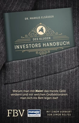 Abbildung von Elsässer / Rolfes | Des klugen Investors Handbuch | 1. Auflage | 2016 | beck-shop.de