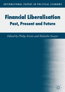 Abbildung von Arestis / Sawyer | Financial Liberalisation | 1. Auflage | 2016 | beck-shop.de