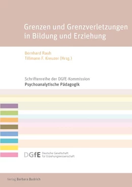 Abbildung von Rauh / Kreuzer | Grenzen und Grenzverletzungen in Bildung und Erziehung | 1. Auflage | 2016 | 6 | beck-shop.de
