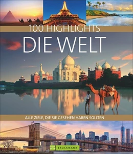 Abbildung von 100 Highlights Die Welt | 3. Auflage | 2014 | beck-shop.de
