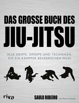 Abbildung von Ribeiro / Howell | Das große Buch des Jiu-Jitsu | 1. Auflage | 2016 | beck-shop.de