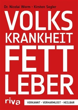Abbildung von Worm / Segler | Volkskrankheit Fettleber | 1. Auflage | 2016 | beck-shop.de
