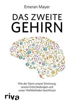 Abbildung von Mayer | Das zweite Gehirn | 1. Auflage | 2016 | beck-shop.de