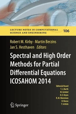 Abbildung von Kirby / Berzins | Spectral and High Order Methods for Partial Differential Equations ICOSAHOM 2014 | 1. Auflage | 2015 | beck-shop.de