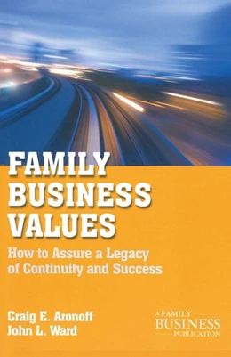 Abbildung von Aronoff / Ward | Family Business Values | 2. Auflage | 2016 | beck-shop.de