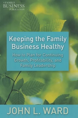 Abbildung von Ward | Keeping the Family Business Healthy | 1. Auflage | 2016 | beck-shop.de