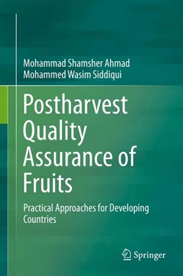Abbildung von Ahmad / Siddiqui | Postharvest Quality Assurance of Fruits | 1. Auflage | 2015 | beck-shop.de