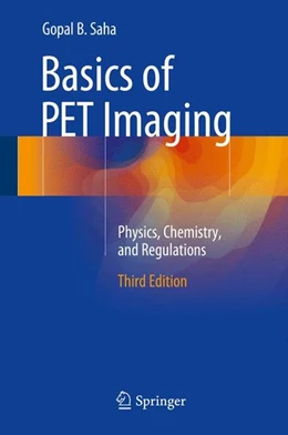 Abbildung von Saha | Basics of PET Imaging | 3. Auflage | 2015 | beck-shop.de