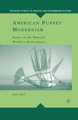 Abbildung von Bell | American Puppet Modernism | 1. Auflage | 2016 | beck-shop.de