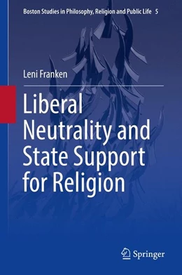 Abbildung von Franken | Liberal Neutrality and State Support for Religion | 1. Auflage | 2016 | beck-shop.de