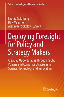 Abbildung von Gokhberg / Meissner | Deploying Foresight for Policy and Strategy Makers | 1. Auflage | 2016 | beck-shop.de