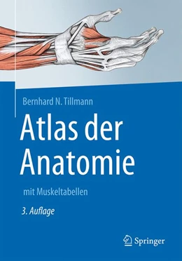 Abbildung von Tillmann | Atlas der Anatomie des Menschen | 3. Auflage | 2016 | beck-shop.de