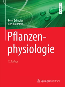 Abbildung von Schopfer / Brennicke | Pflanzenphysiologie | 7. Auflage | 2016 | beck-shop.de
