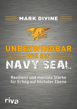 Abbildung von Divine | Unbezwingbar wie ein Navy SEAL | 1. Auflage | 2016 | beck-shop.de
