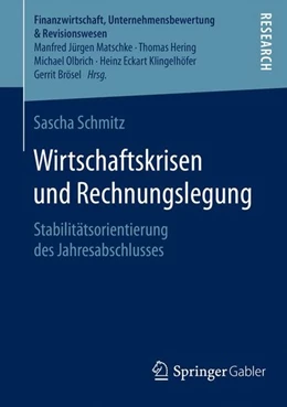 Abbildung von Schmitz | Wirtschaftskrisen und Rechnungslegung | 1. Auflage | 2016 | beck-shop.de