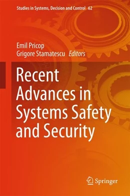 Abbildung von Pricop / Stamatescu | Recent Advances in Systems Safety and Security | 1. Auflage | 2016 | beck-shop.de